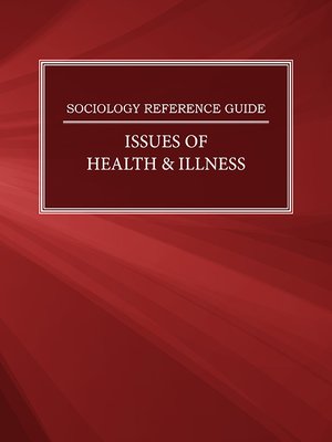 cover image of Sociology Reference Guide: Issues of Health & Illness